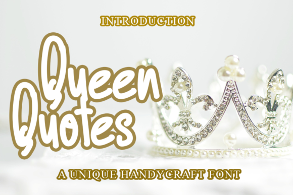 Queen Quotes Font for Editorial Design
