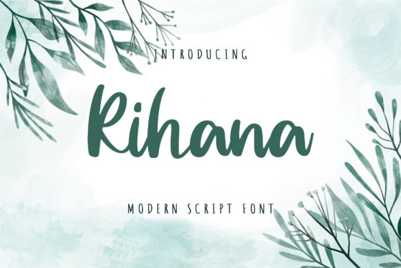 Rihana: A Beautiful Script Font for Business